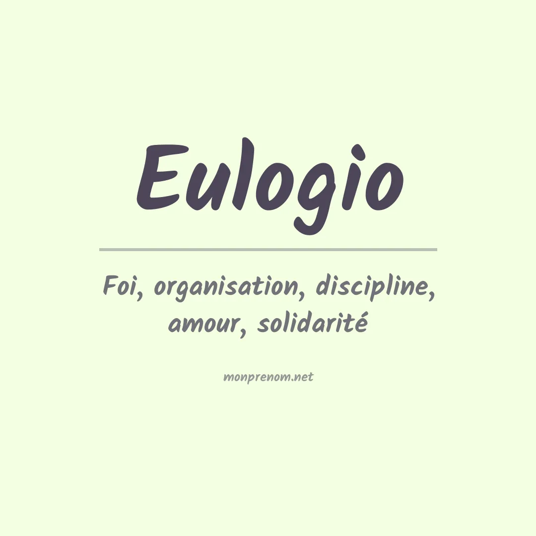 Signification du prénom Eulogio