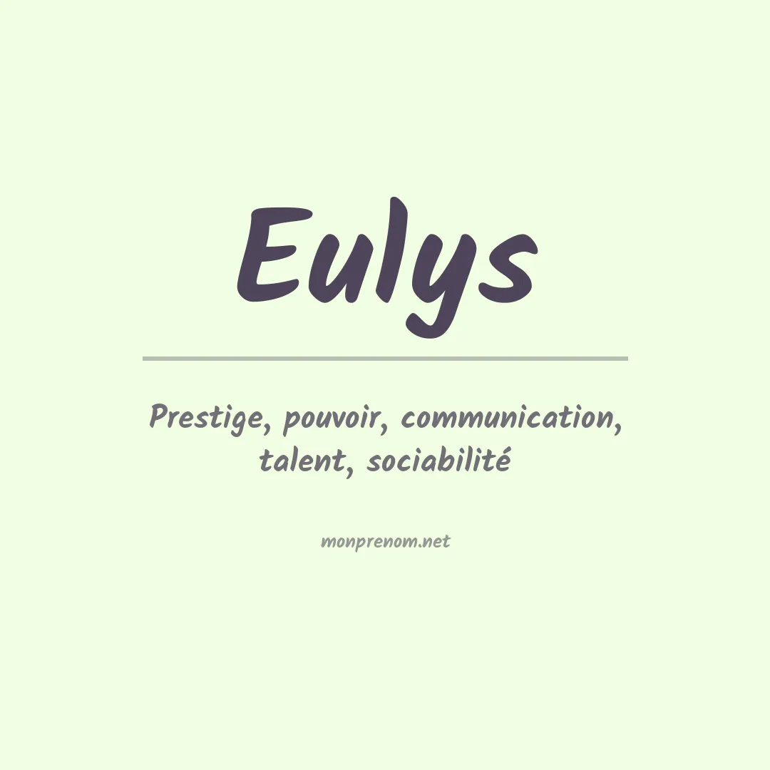 Signification du prénom Eulys