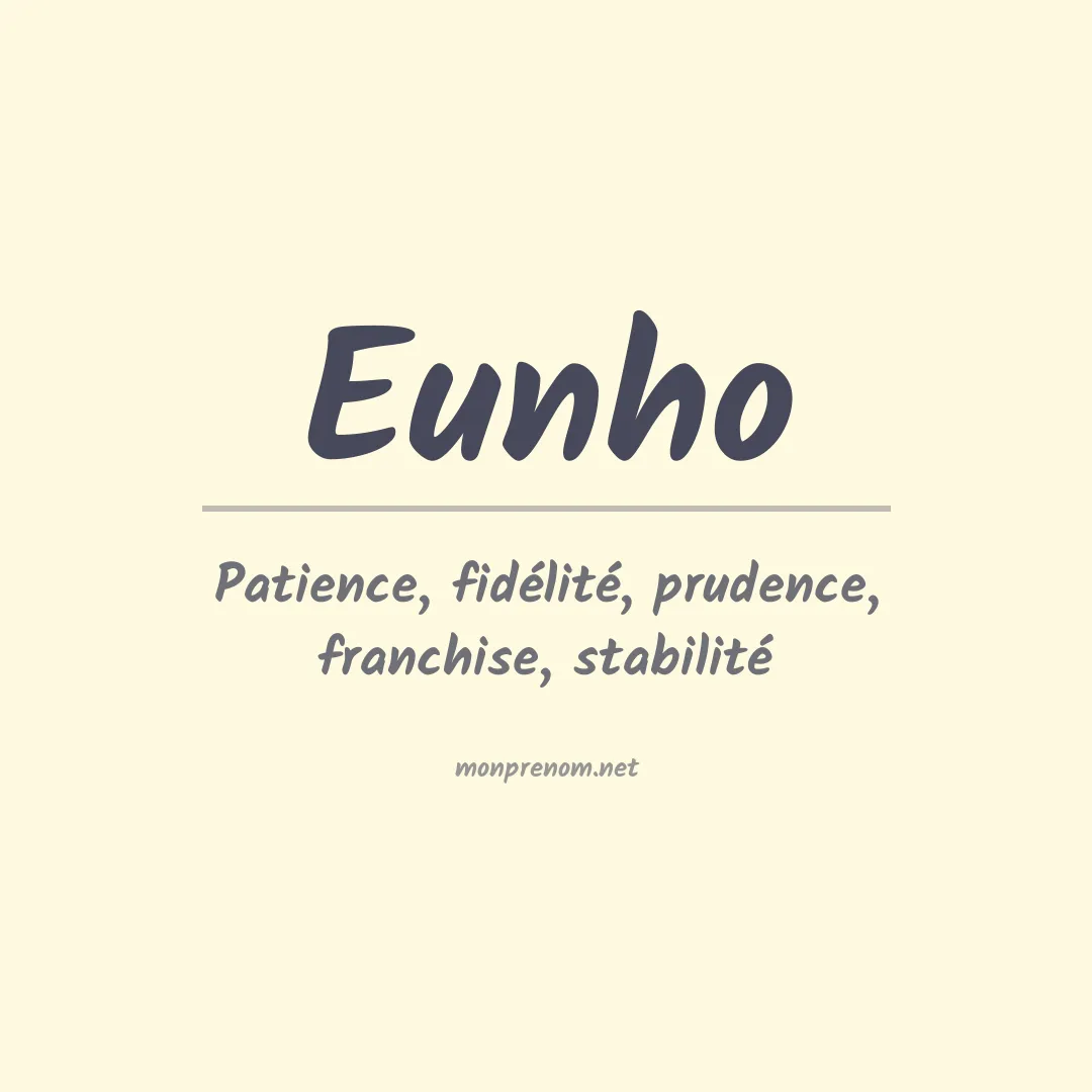 Signification du prénom Eunho