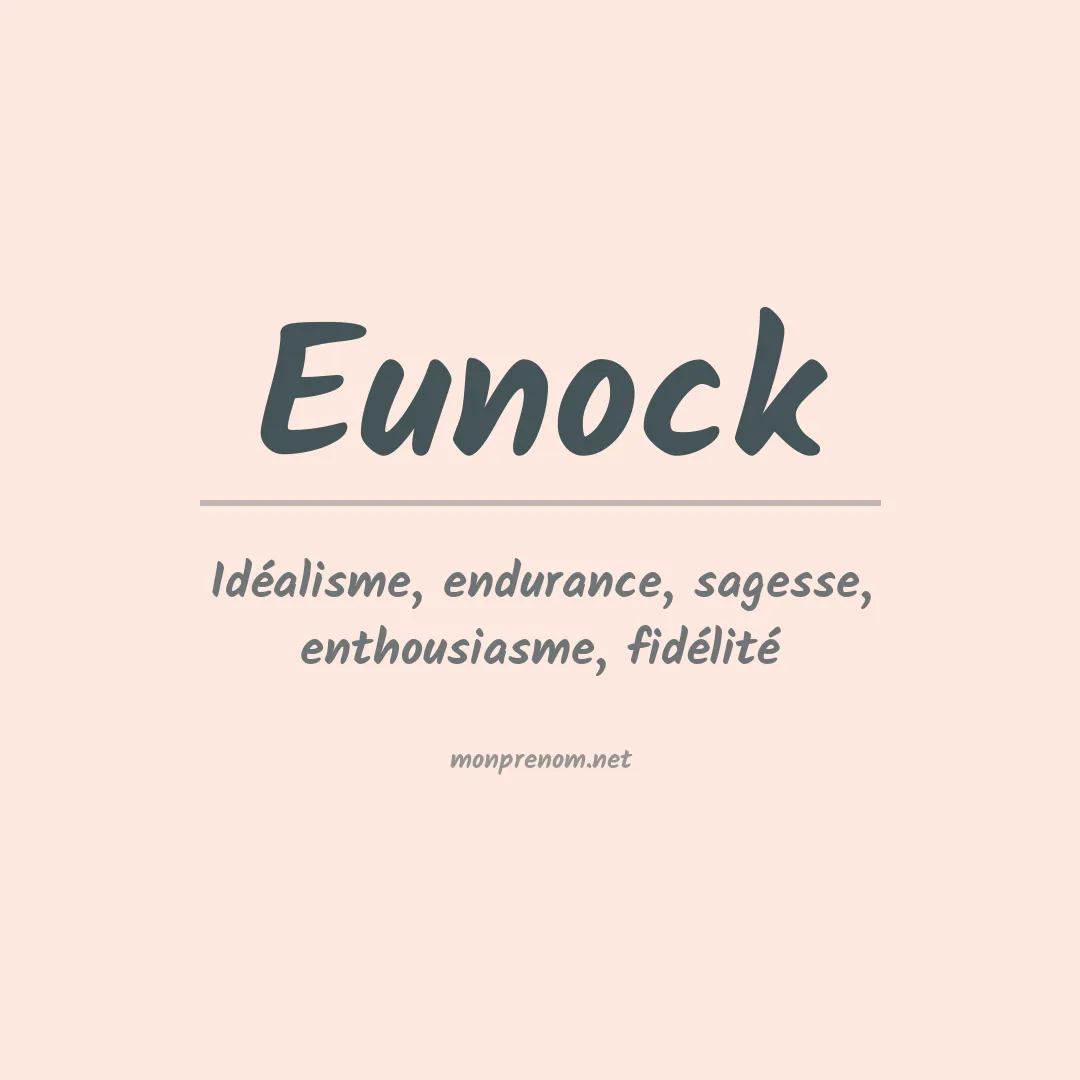 Signification du prénom Eunock