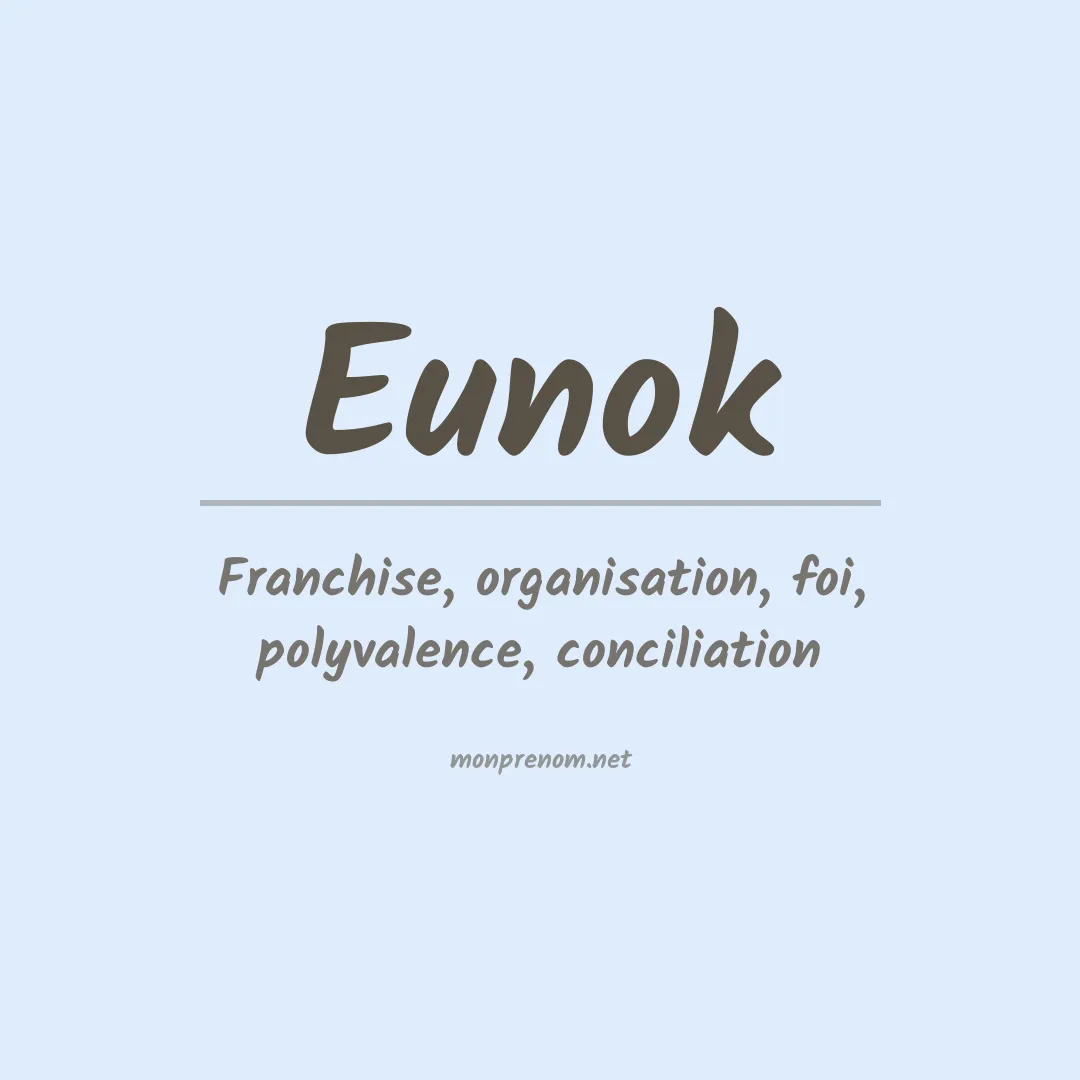Signification du prénom Eunok