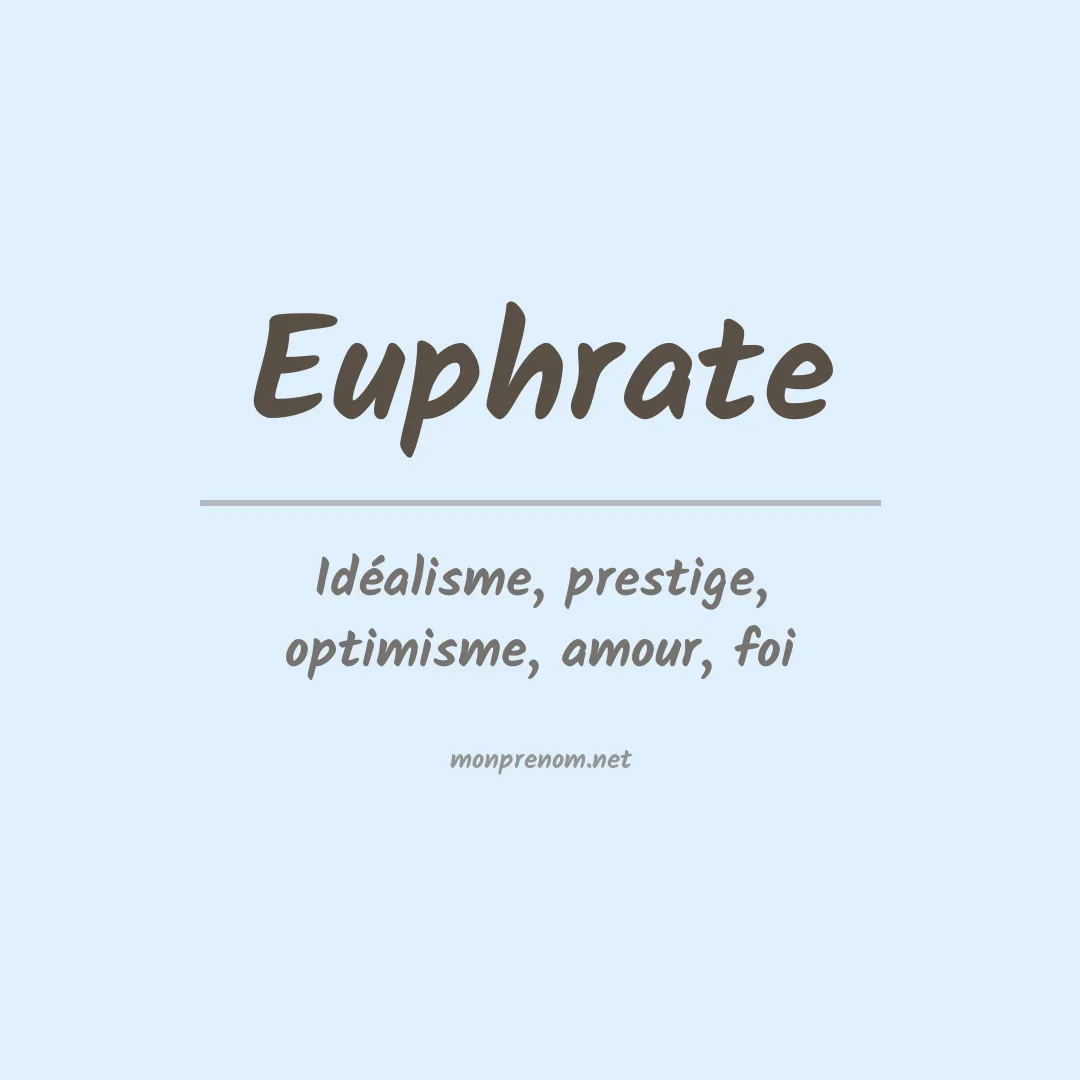 Signification du prénom Euphrate