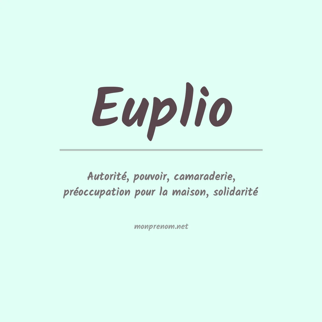 Signification du prénom Euplio