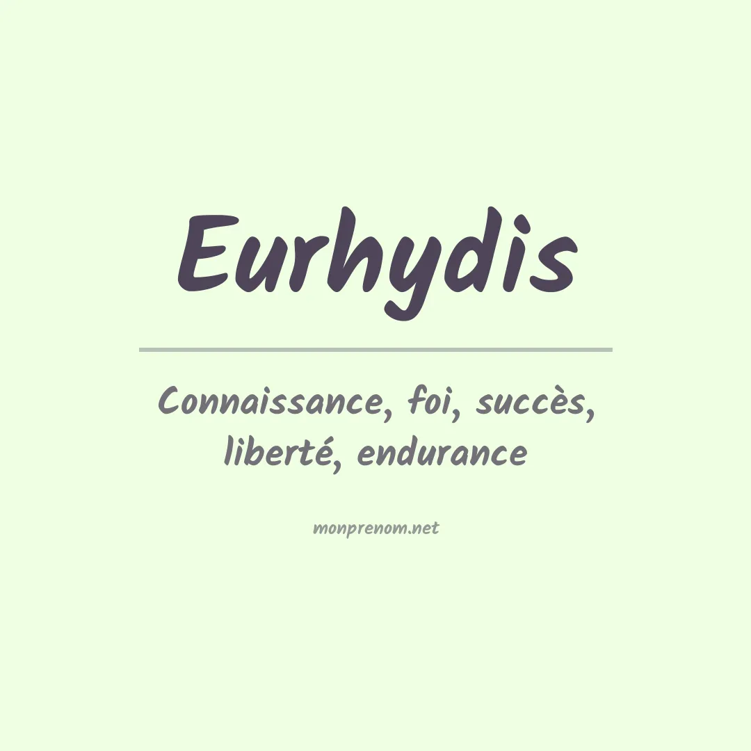 Signification du prénom Eurhydis