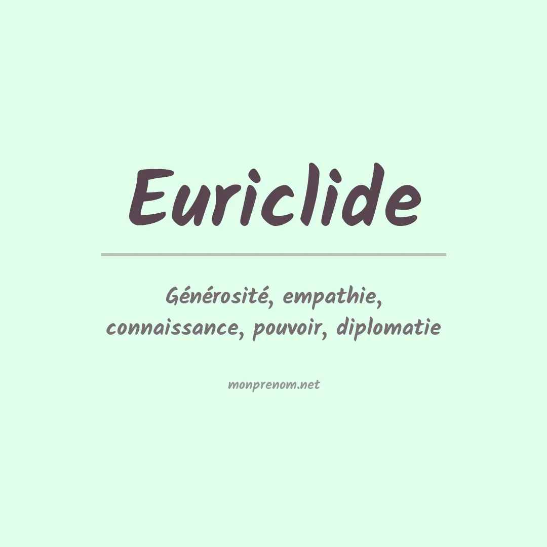 Signification du prénom Euriclide