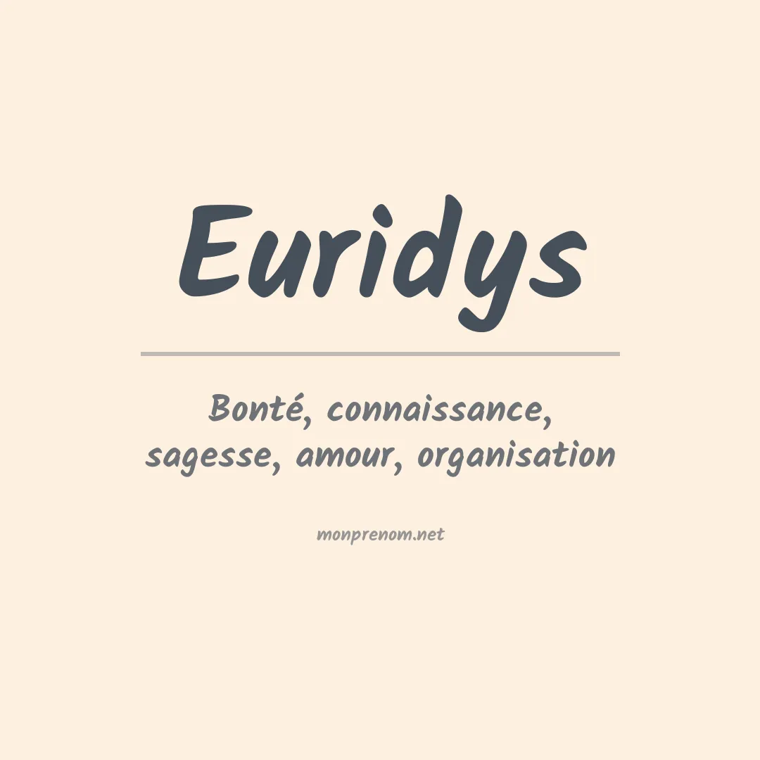 Signification du prénom Euridys