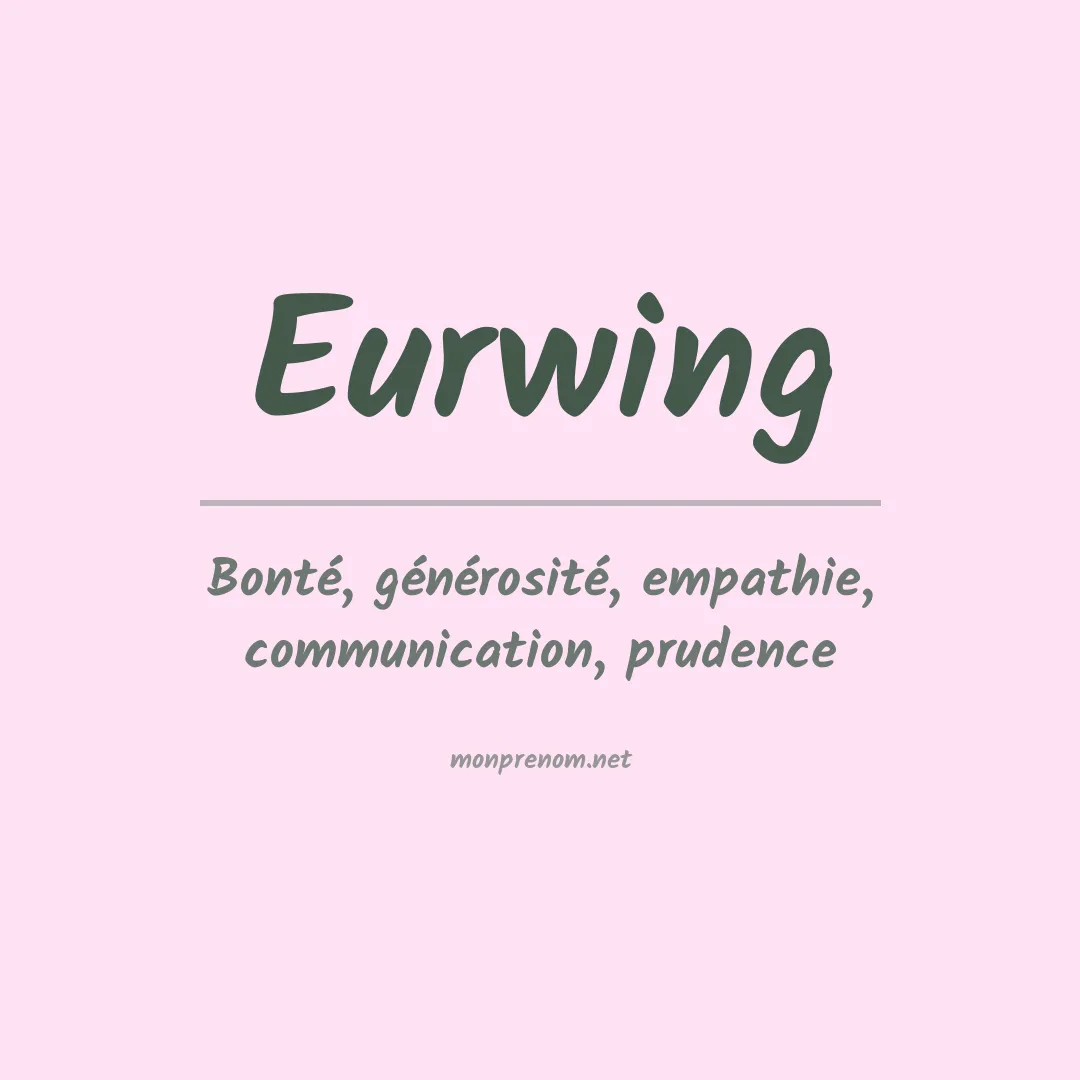 Signification du prénom Eurwing