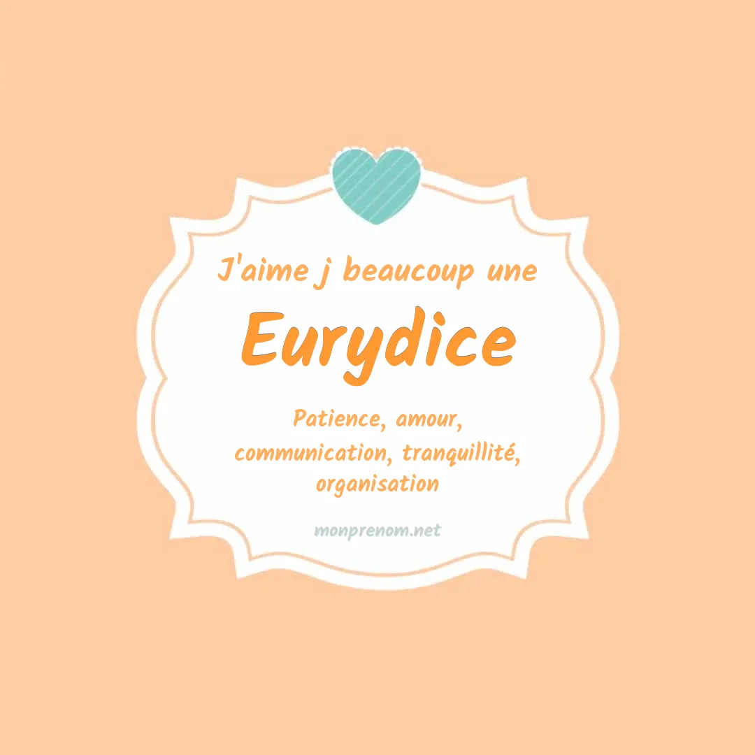 J'aime beaucoup Eurydice