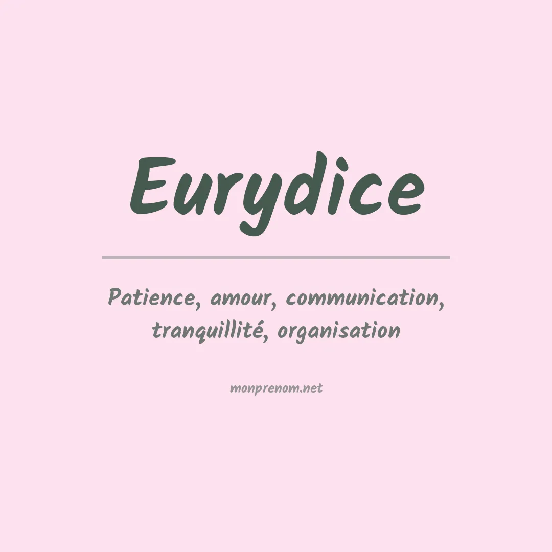 Signification du prénom Eurydice