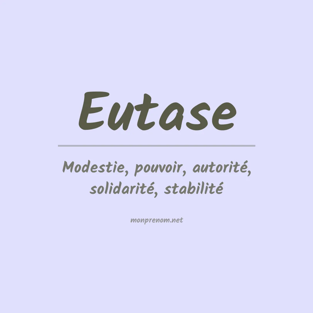 Signification du prénom Eutase