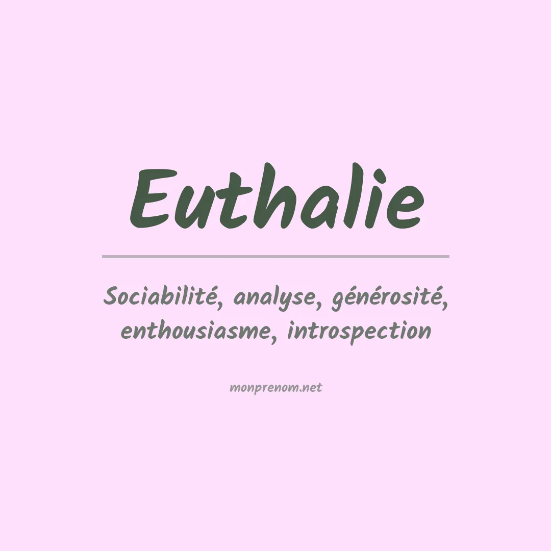 Signification du prénom Euthalie