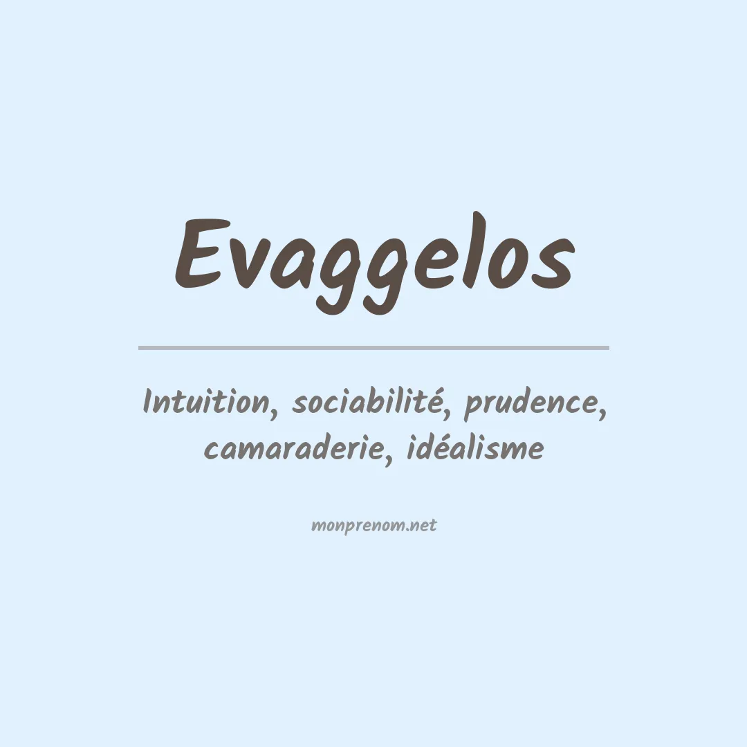 Signification du prénom Evaggelos