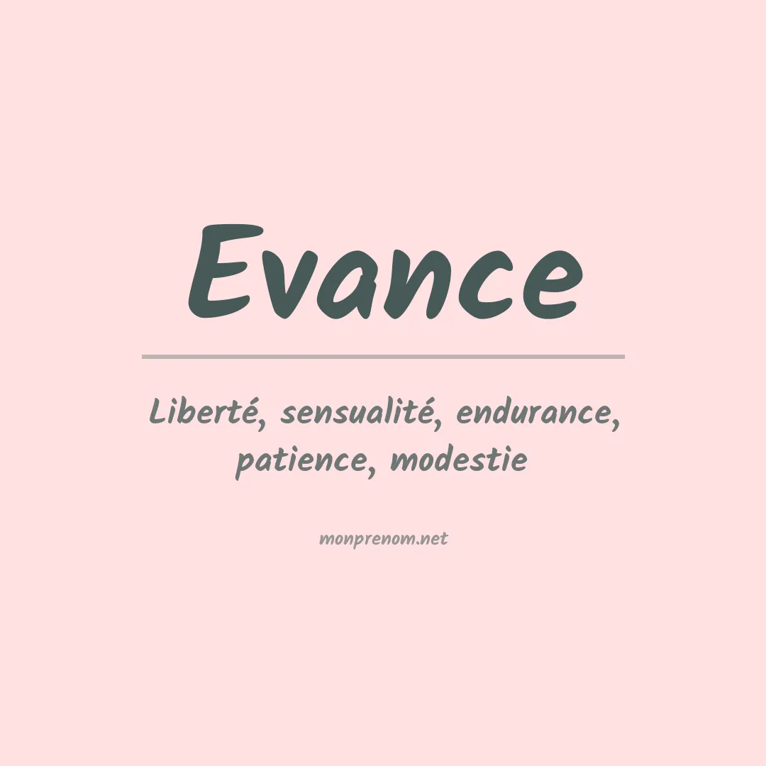 Signification du prénom Evance