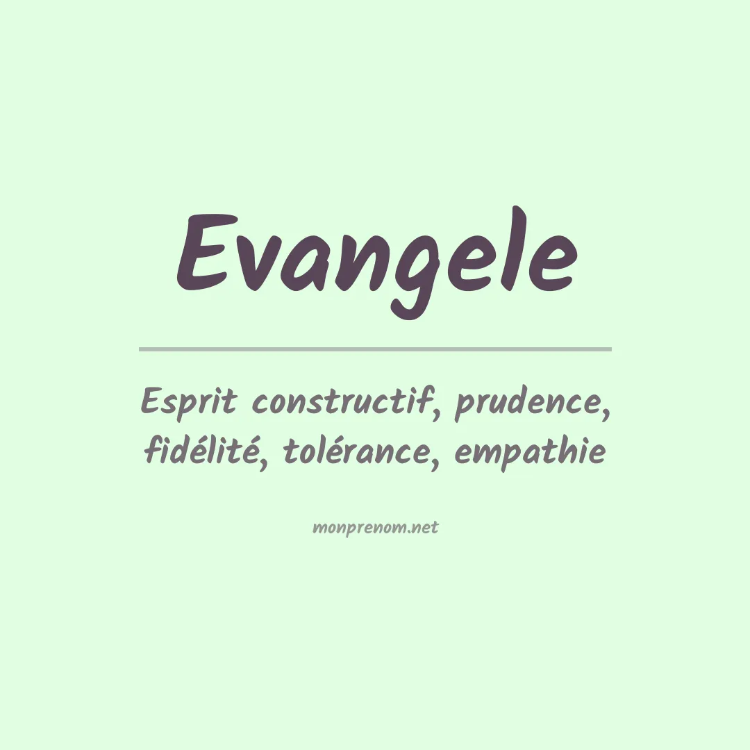 Signification du prénom Evangele