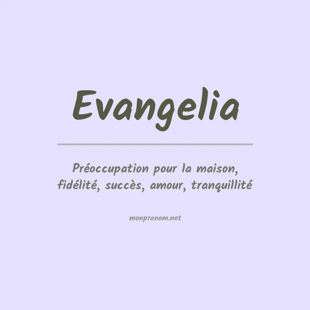 Signification du prénom Evangelia