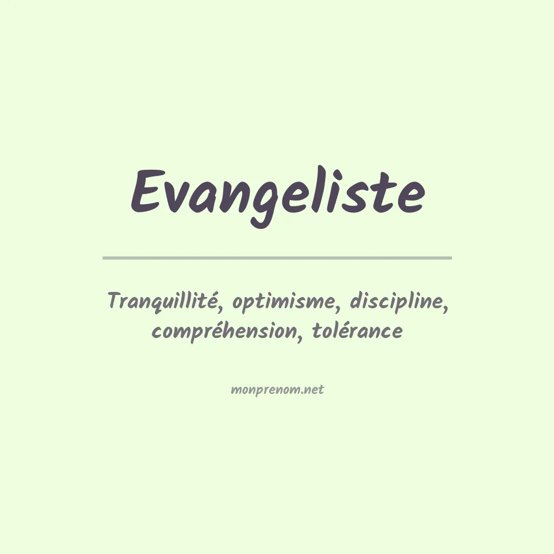 Signification du prénom Evangeliste