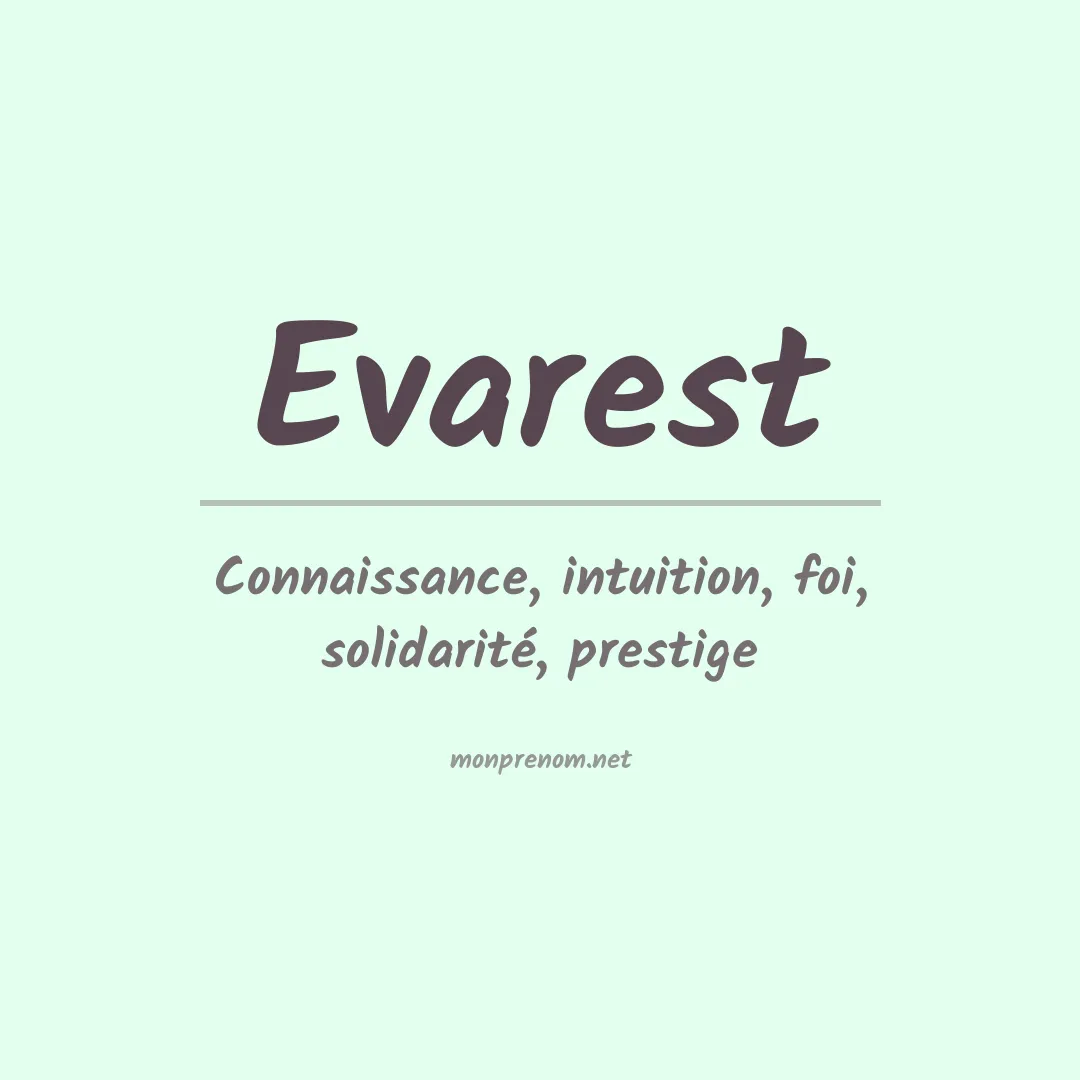 Signification du prénom Evarest