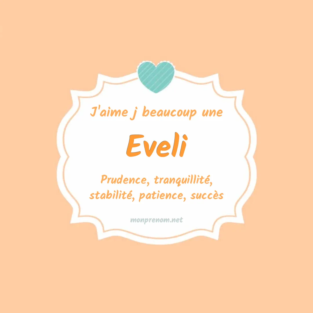 J'aime beaucoup Eveli