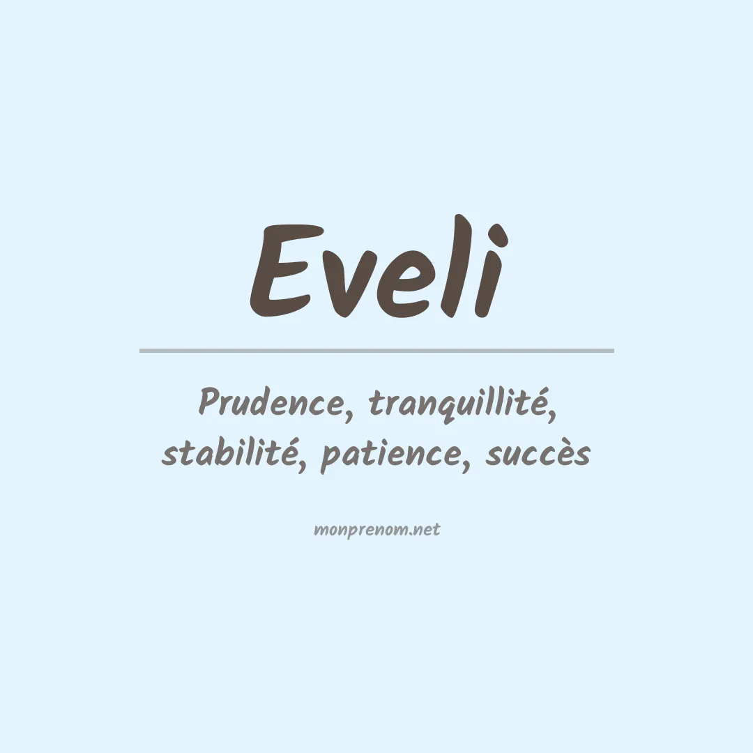 Signification du prénom Eveli