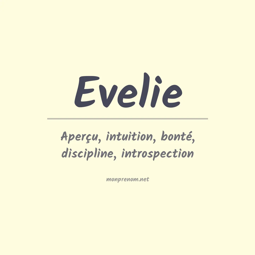 Signification du prénom Evelie