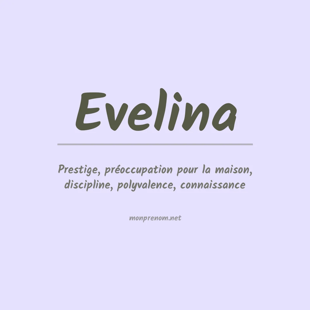 Signification du prénom Evelina