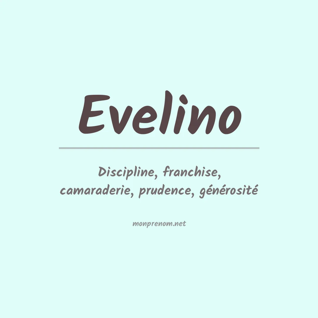 Signification du prénom Evelino