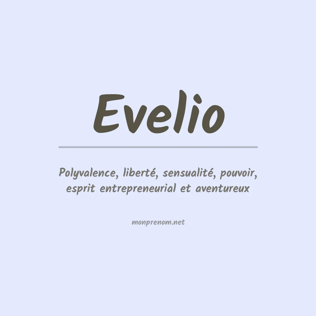 Signification du prénom Evelio