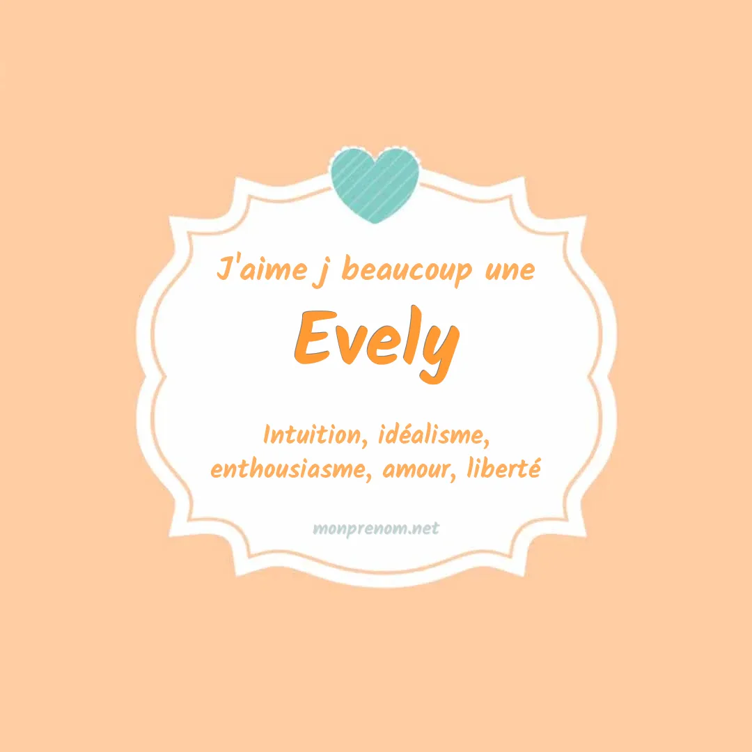 J'aime beaucoup Evely