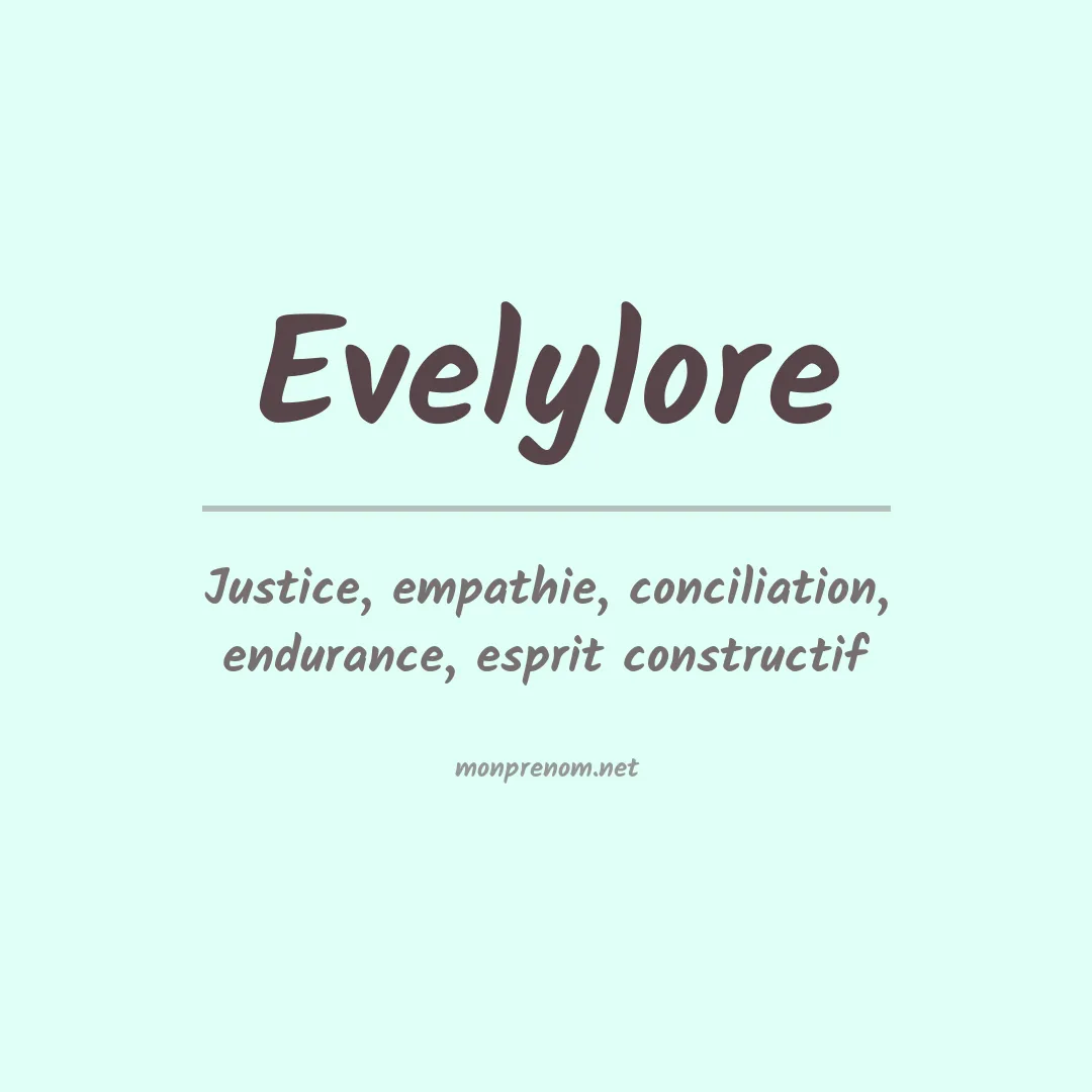 Signification du prénom Evelylore
