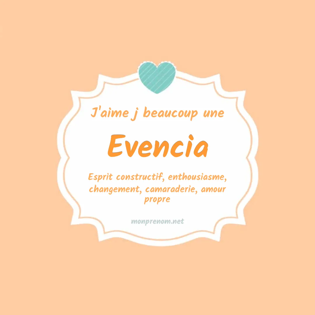 J'aime beaucoup Evencia
