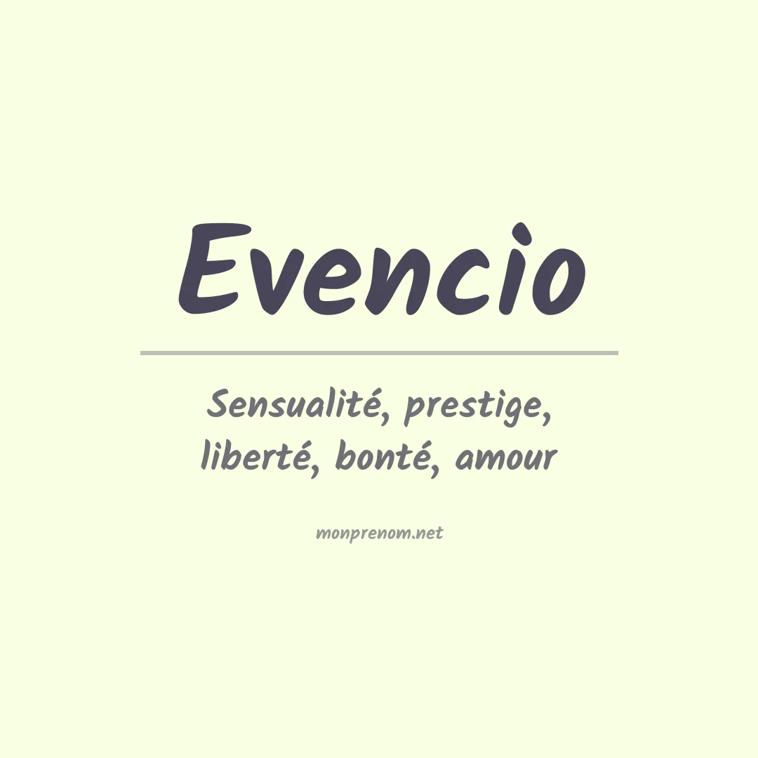 Signification du prénom Evencio