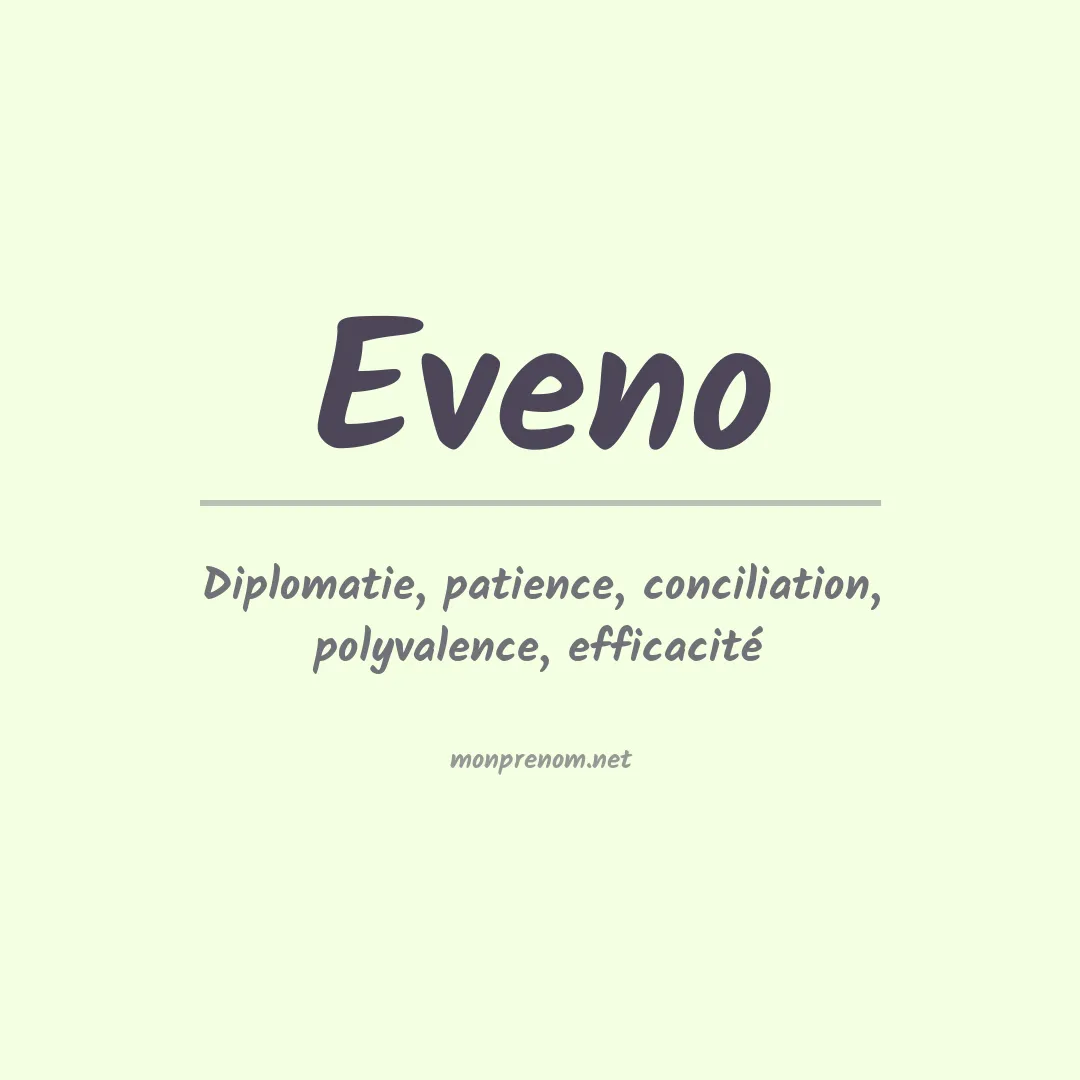 Signification du prénom Eveno