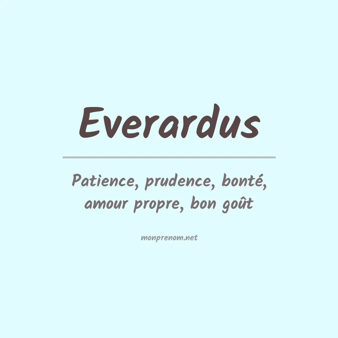 Signification du prénom Everardus