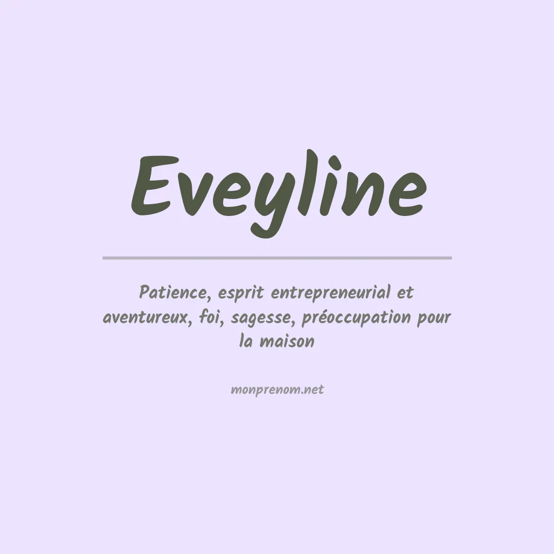 Signification du prénom Eveyline