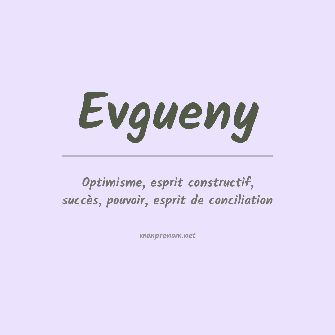 Signification du prénom Evgueny