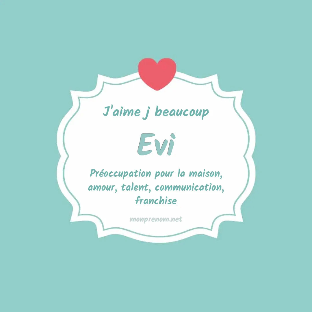 J'aime beaucoup Evi