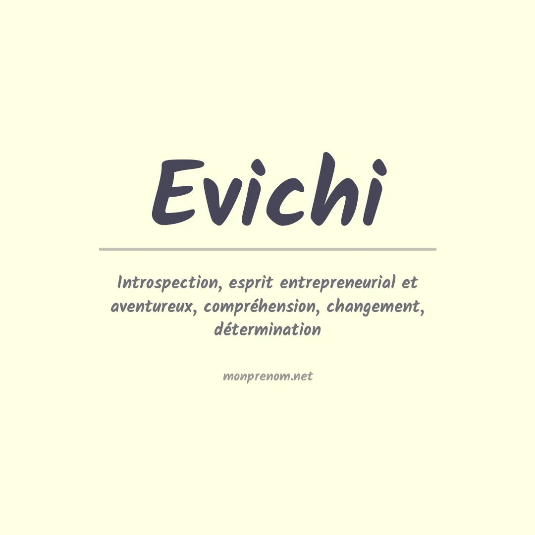 Signification du prénom Evichi