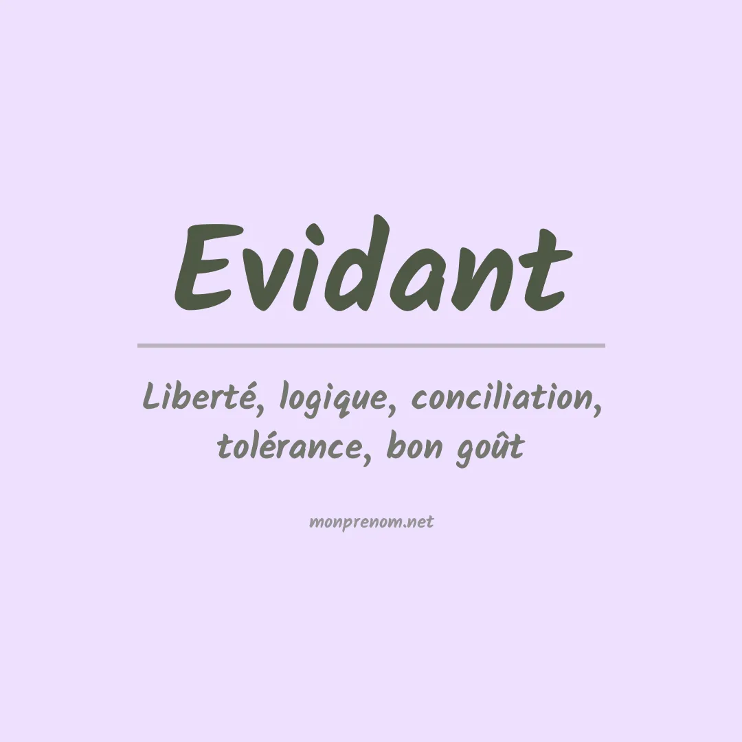 Signification du prénom Evidant