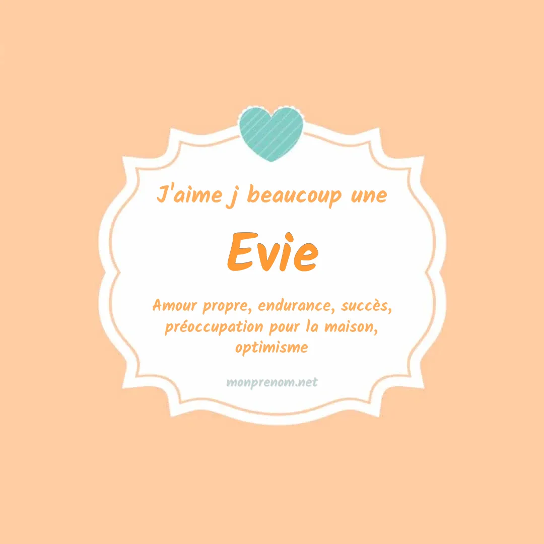 J'aime beaucoup Evie