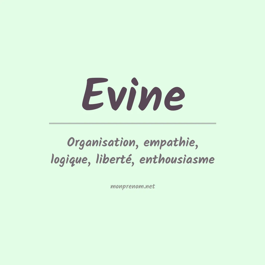 Signification du prénom Evine