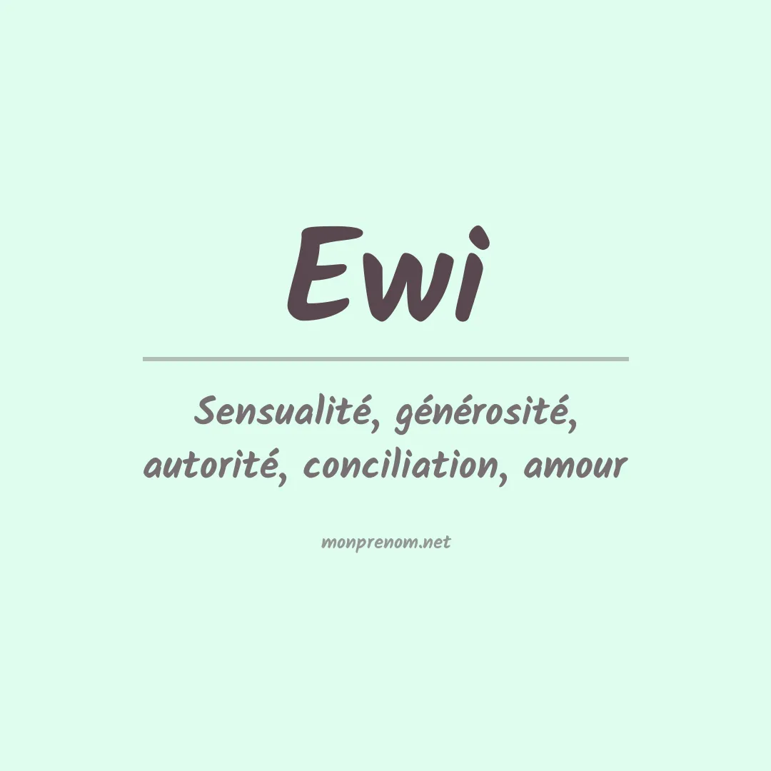 Signification du prénom Ewi