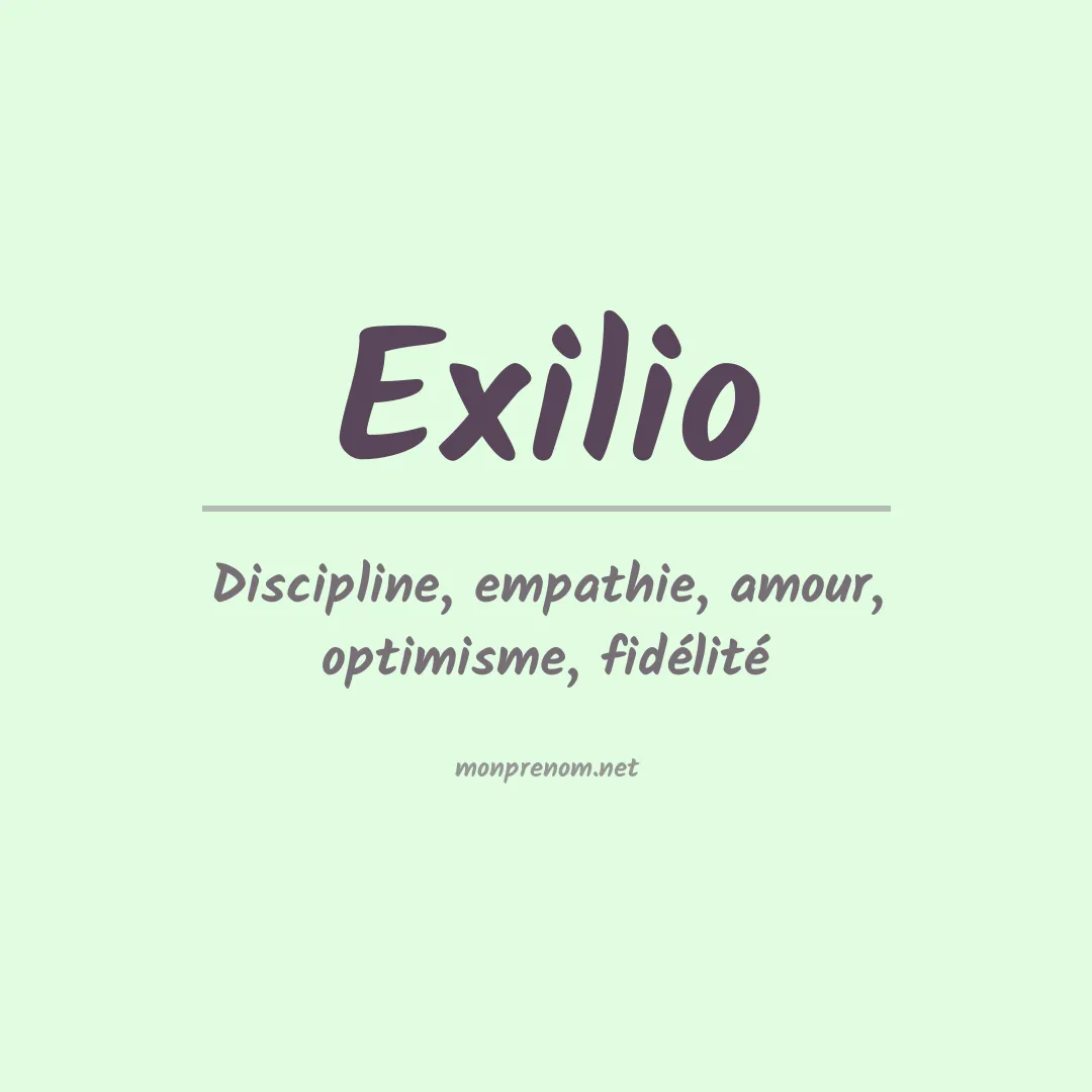 Signification du prénom Exilio
