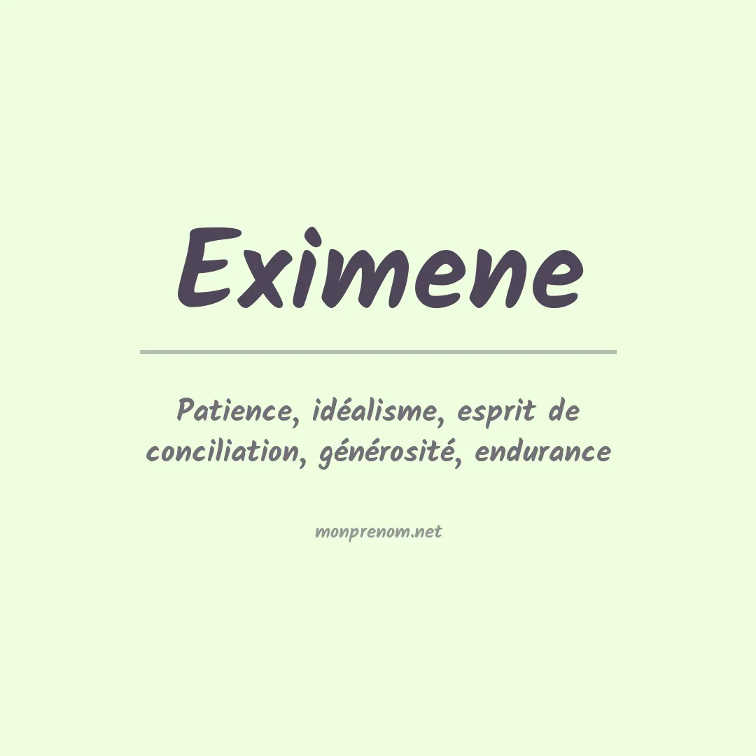 Signification du prénom Eximene