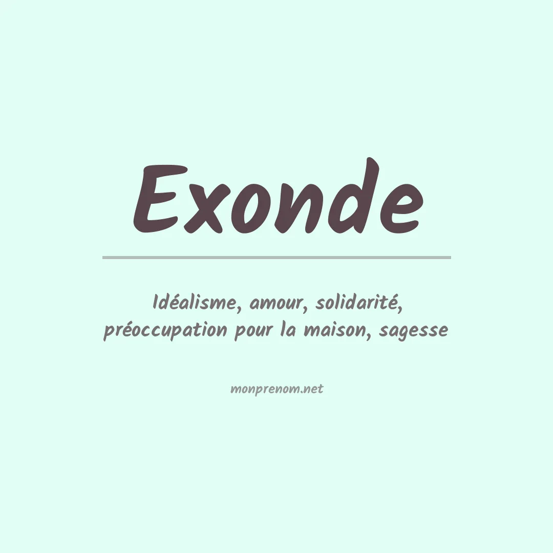 Signification du prénom Exonde