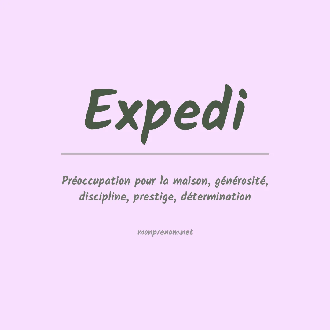 Signification du prénom Expedi