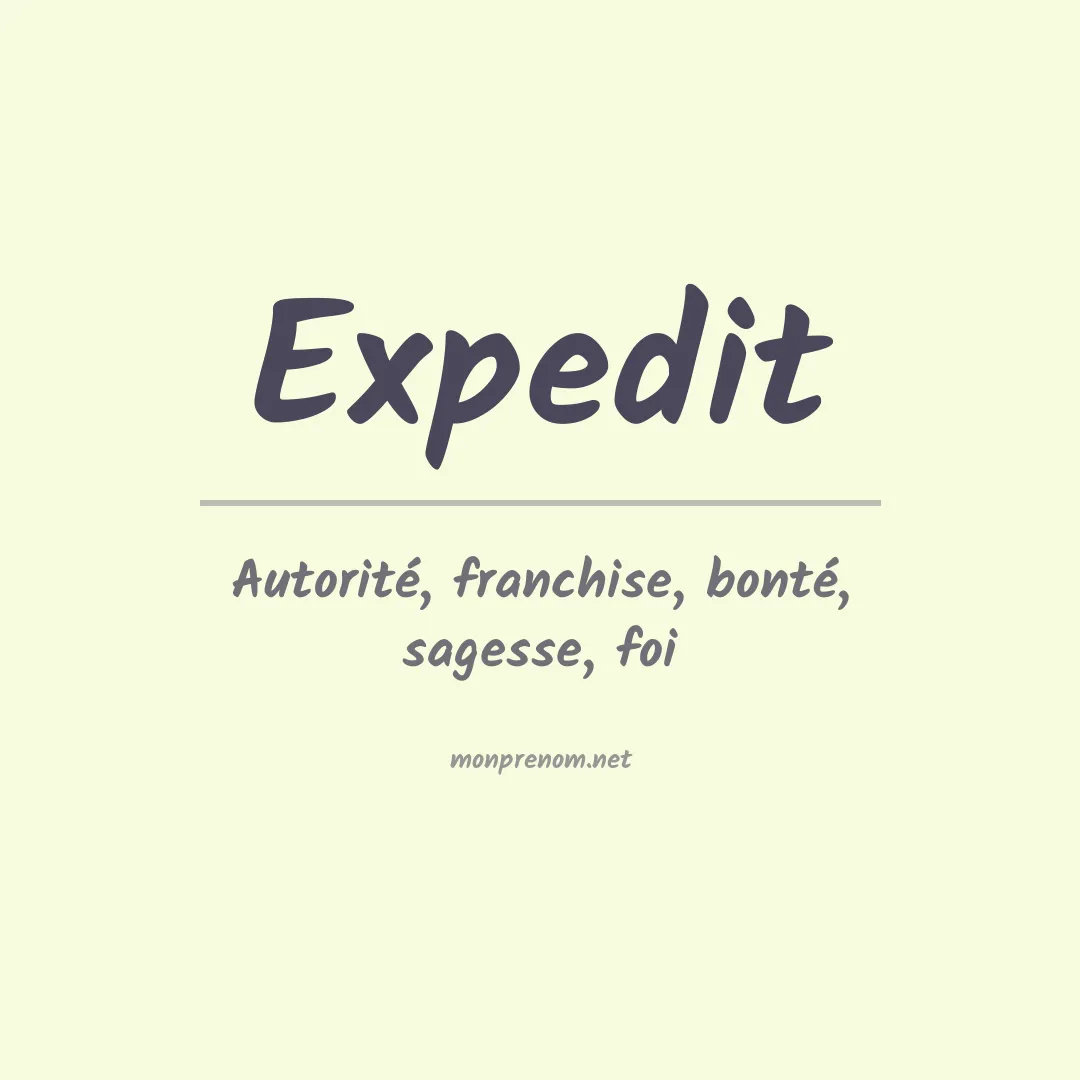 Signification du prénom Expedit