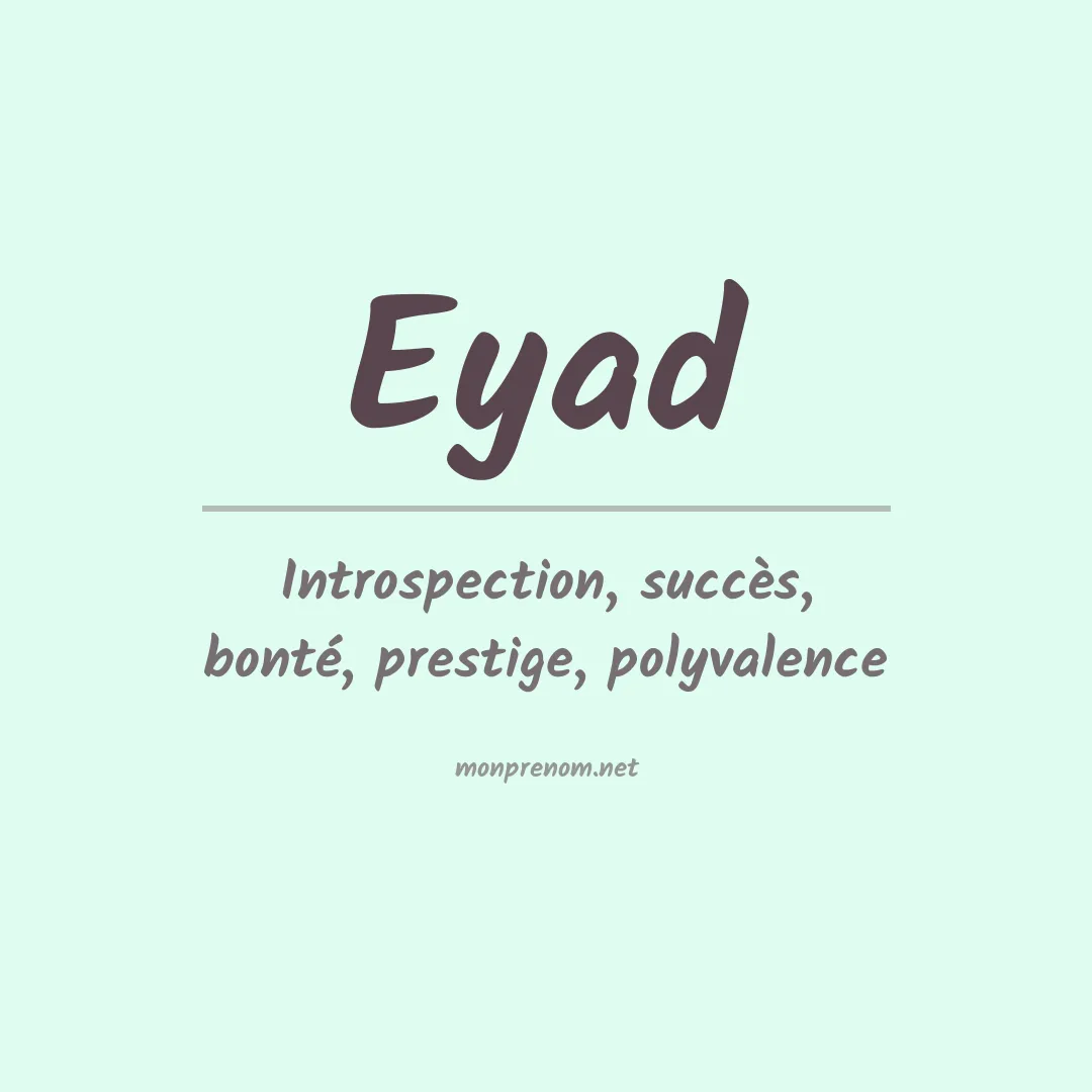 Signification du prénom Eyad