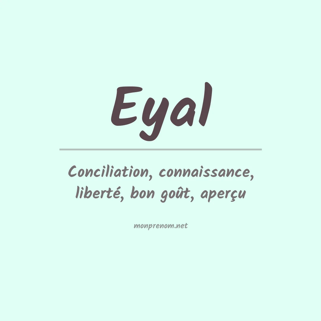 Signification du prénom Eyal