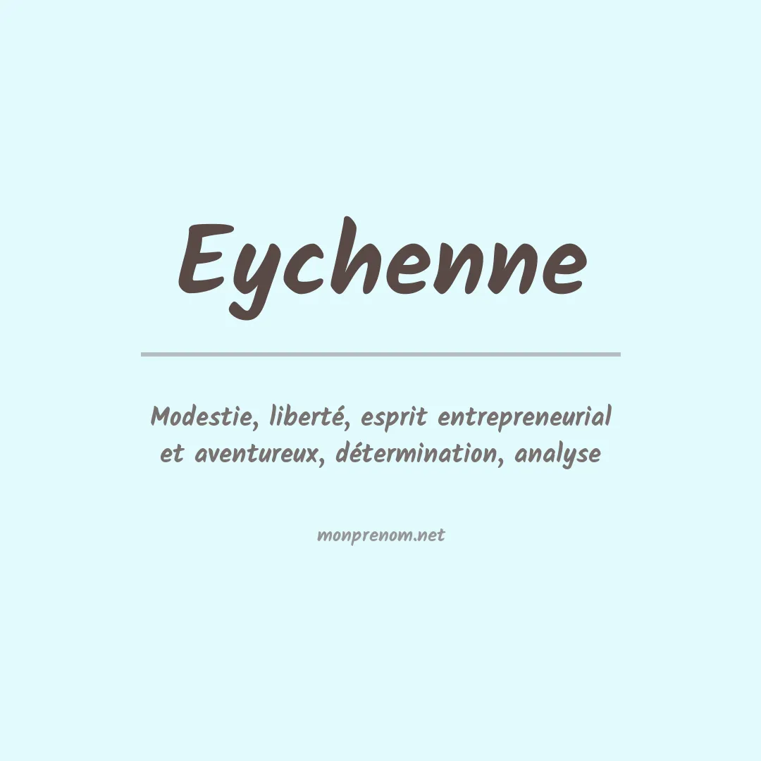 Signification du prénom Eychenne