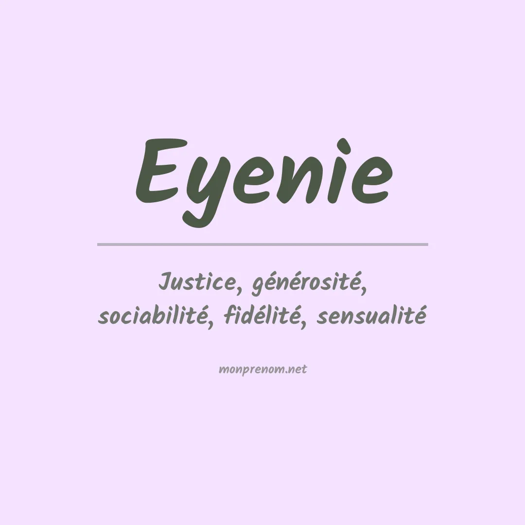 Signification du prénom Eyenie